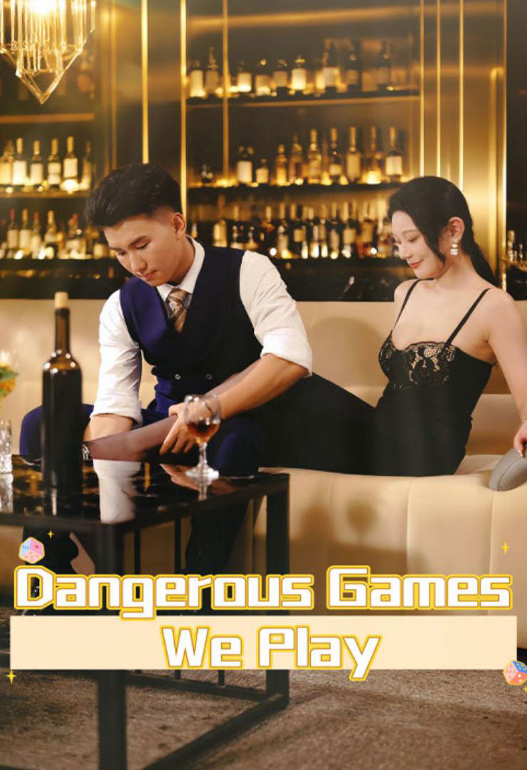 Dangerous Games We Play
