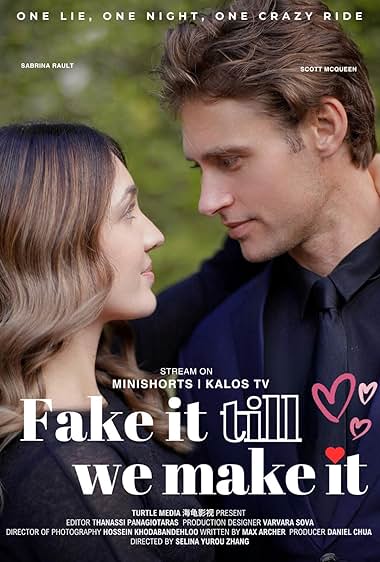 Fake It Till We Make It Full Movie Watch for Free Short Drama