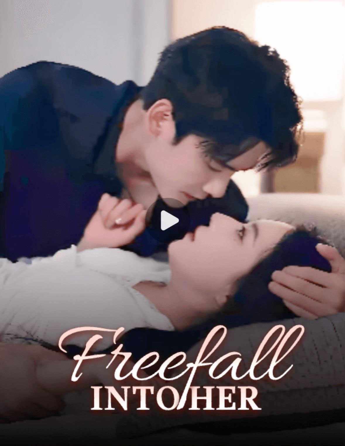 Freefall into her
