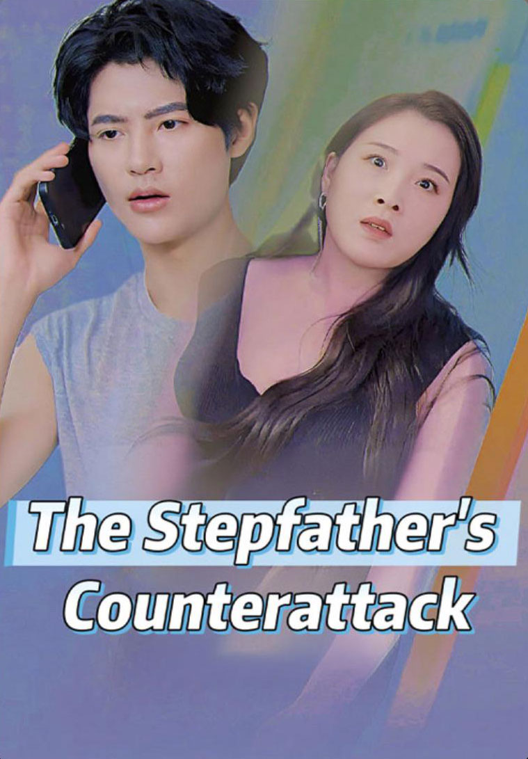 The stepfather’s counterattack